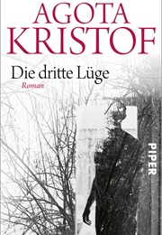 Die Dritte Lüge (Ágota Kristóf)