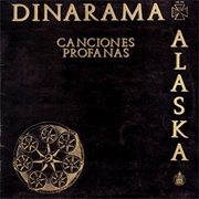 Canciones Profanas – Dinarama + Alaska (1983)
