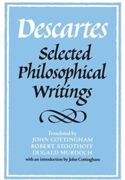 Selected Philosophical Writings (René Descartes)