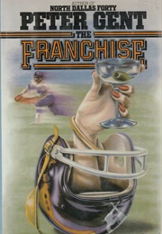 The Franchise (Peter Gent)