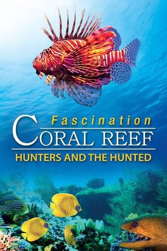 Fascination Coral Reef Hunters &amp; the Hunted (2012)
