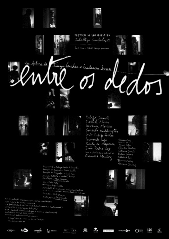 Entre Os Dedos (2008)