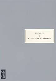 Journal of Katherine Mansfield (Katherine Mansfield)