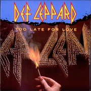 Def Leppard - Too Late for Love (1983)
