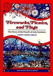 Fireworks, Picnics, and Flags (Giblin)