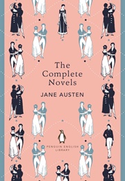 The Complete Novels of Jane Austen (Jane Austen)