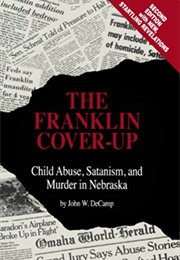 The Franklin Coverup (John W. Decamp)