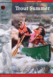 Trout Summer (Jane Leslie Conly)