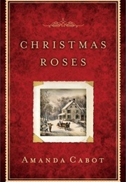 Christmas Roses (Amanda Cabot)