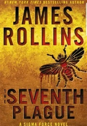 The Seventh Plague (James Rollins)