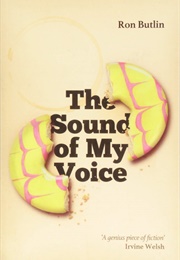 The Sound of My Voice (Ron Butlin)