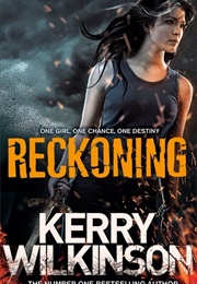 Reckoning: The Silver Blackthorn Series (Kerry Wilkinson)