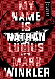 My Name Is Nathan Lucius (Winkler)