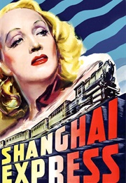 Shanghai Express (1932)