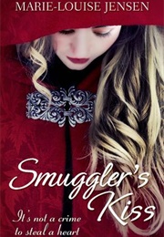 Smuggler's Kiss (Marie-Louise Jensen)