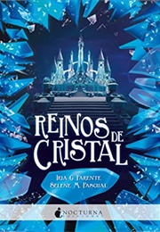 Reinos De Cristal (Iria G. Parente)
