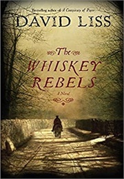 The Whisky Rebels (David Liss)