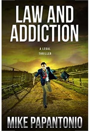Law and Addiction (Mike Papantonio)