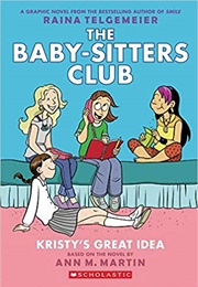 The Baby-Sitter's Club Graphix (Martin & Telgemeier)