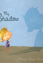 My Shadow (Robert Louis Stevenson)