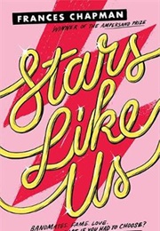 Stars Like Us (Frances Chapman)