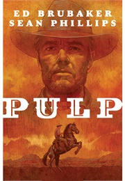 Pulp (Ed Brubaker)