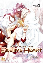 To Take an Enemy's Heart Volume 4 (Yusa)