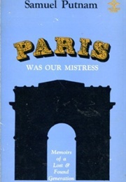 Paris Was Our Mistress (Putnam)
