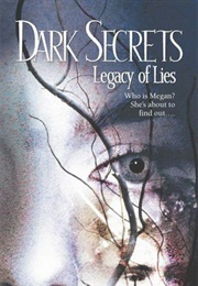 Dark Secrets: Legacy of Lies (Elizabeth Chandler)