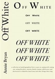 Off White (Annie Bryan)