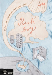 Rich Boy (Caroline Ringskog Ferrada-Noli)