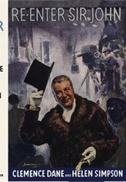 Re-Enter Sir John (Clemence Dane & Helen Simpson)