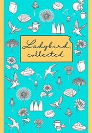 Ladybird, Collected (Meg Heriford)