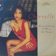 Everything I Miss at Home - Cherrelle