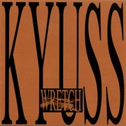 Wretch (Kyuss, 1991)