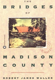 The Bridges of Madison of County (Waller, Robert James)
