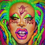 Yvie Oddly - Drag Trap