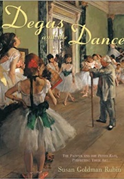 Degas and the Dance (Susan Goldman Rubin)