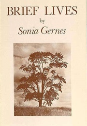 Brief Lives (Sonia Gernes)