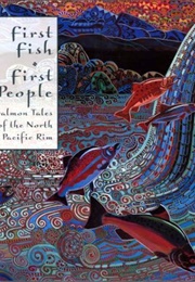 First Fish, First People (Judith Roche)