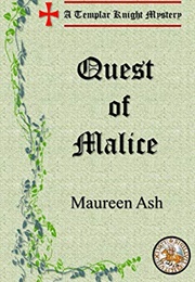 Quest of Malice (Maureen Ash)