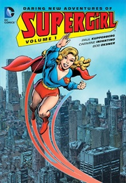 The Daring New Adventures of Supergirl (P Kupperberg, J Cavalieri,  C Infantino, B Oksner)