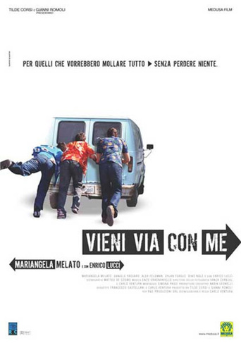 Vieni via Con Me (2005)