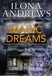 Magic Dreams (Ilona Andrews)