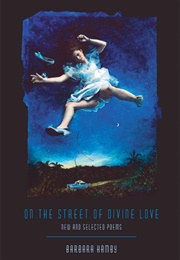 On the Street of Divine Love (Barbara Hamby)