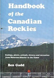 Handbook of the Canadian Rockies (Ben Gadd)
