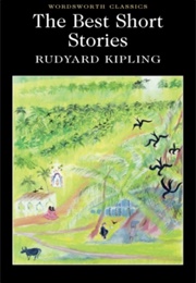 The Best Short Stories (Rudyard Kipling)