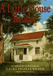 The Little House Reader (Wilder, Laura Ingalls)