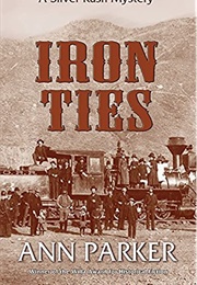 Iron Ties (Ann Parker)