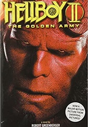 Hellboy II: The Golden Army (Robert Greenberger)